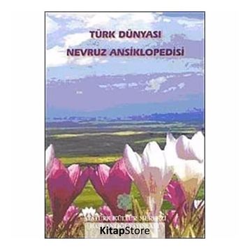 TÜRK DÜNYASI NEVRUZ ANSIKLOPEDISI - KOLEKTIF