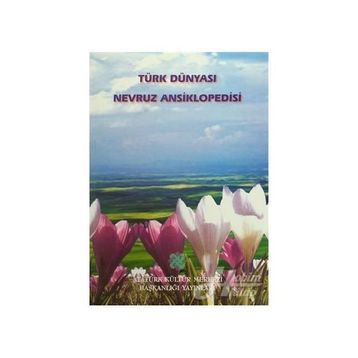 TÜRK DÜNYASI NEVRUZ ANSIKLOPEDISI - KOLEKTIF