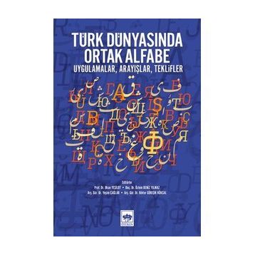 Türk Dünyasında Ortak Alfabe / Kolektif / Ötüken Neşriyat