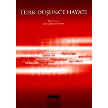 TÜRK DÜŞÜNCE HAYATI - MUHARREM SEVIL