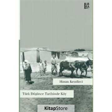 Türk Düşünce Tarihinde Köy - Hasan Kendirci