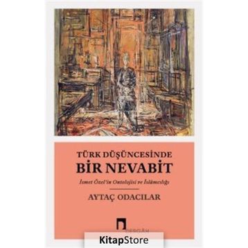 Türk Düşüncesinde Bir Nevabit - Aytaç Odacılar