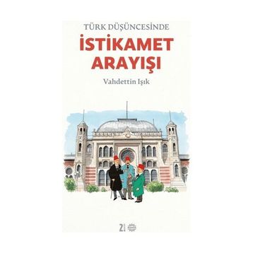 Türk Düşüncesinde İstikamet Arayışı - Mahya Yayınları