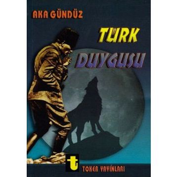 TÜRK DUYGUSU - AKA GÜNDÜZ