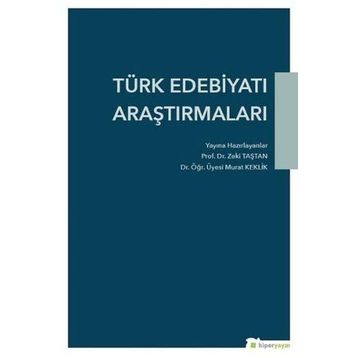 Türk Edebiyatı Araştırmaları - Zeki Taştan