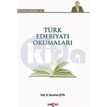 Türk Edebiyatı Okumaları - Nurullah Çetin