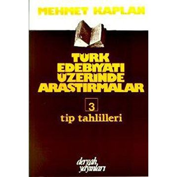 Türk Edebiyatı Üzerinde Araştırmalar 3 - Mehmet Kaplan