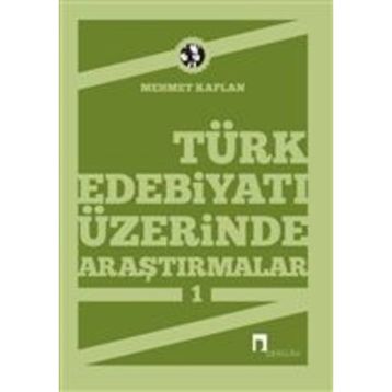 Türk Edebiyatı Üzerinde Araştırmalar 3 - Mehmet Kaplan
