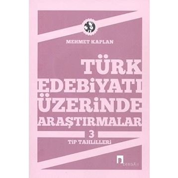 Türk Edebiyatı Üzerinde Araştırmalar 3 - Mehmet Kaplan