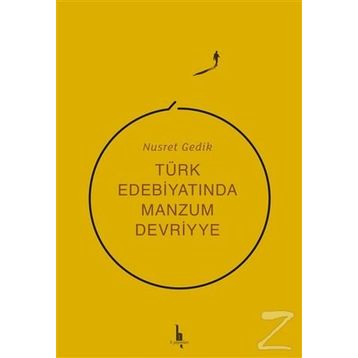 Türk Edebiyatında Manzum Devriyye / Nusret Gedik