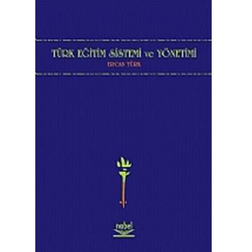 TÜRK EĞİTİM SISTEMI VE YÖNETİMİ - ERCAN TÜRK