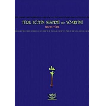 TÜRK EĞİTİM SISTEMI VE YÖNETİMİ - ERCAN TÜRK