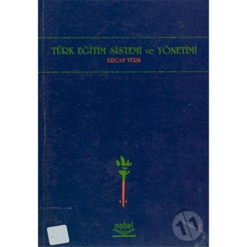 TÜRK EĞİTİM SISTEMI VE YÖNETİMİ - ERCAN TÜRK