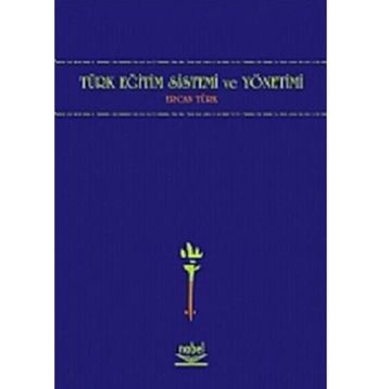 TÜRK EĞİTİM SISTEMI VE YÖNETİMİ - ERCAN TÜRK