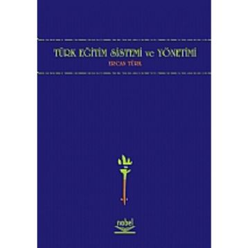 TÜRK EĞİTİM SISTEMI VE YÖNETİMİ - ERCAN TÜRK