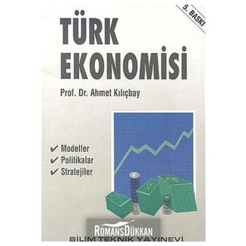 TÜRK EKONOMISI - AHMET KILIÇBAY