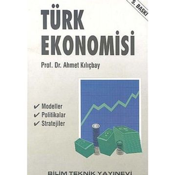 TÜRK EKONOMISI - AHMET KILIÇBAY