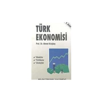 TÜRK EKONOMISI - AHMET KILIÇBAY