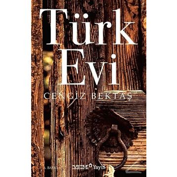 TÜRK EVI - CENGIZ BEKTAŞ