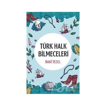 Türk Halk Bilmeceleri - Naki Tezel