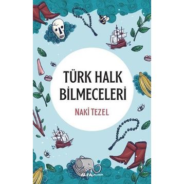Türk Halk Bilmeceleri - Naki Tezel