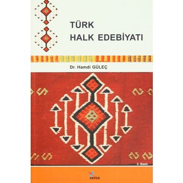 TÜRK HALK EDEBIYATI - HAMDI GÜLEÇ