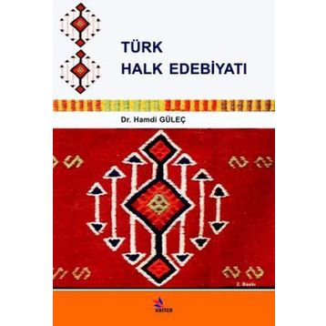 TÜRK HALK EDEBIYATI - HAMDI GÜLEÇ