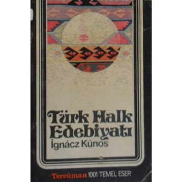 Türk Halk Edebiyatı - Ignacz Kunos