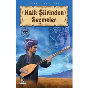 TÜRK HALK ŞIIRINDEN SEÇMELER - AYSEL YÜKSEL