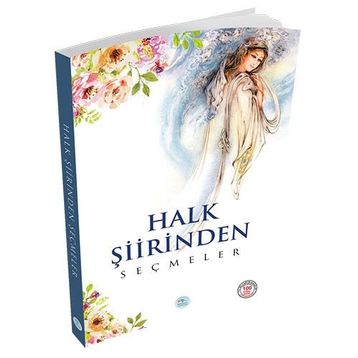 TÜRK HALK ŞIIRINDEN SEÇMELER - GENEL