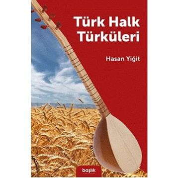 Türk Halk Türküleri - Başlık Yayın Grubu