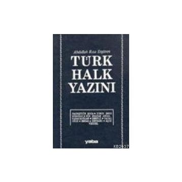 TÜRK HALK YAZINI - ABDULLAH RIZA ERGÜVEN