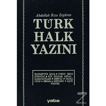 TÜRK HALK YAZINI - ABDULLAH RIZA ERGÜVEN