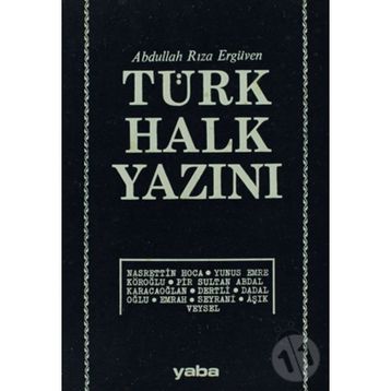 TÜRK HALK YAZINI - ABDULLAH RIZA ERGÜVEN