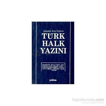 TÜRK HALK YAZINI - ABDULLAH RIZA ERGÜVEN