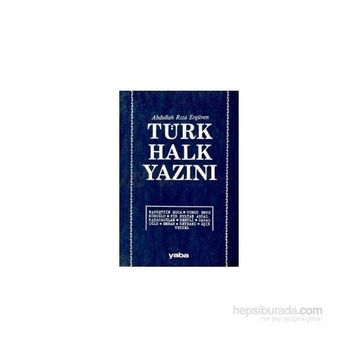 TÜRK HALK YAZINI - ABDULLAH RIZA ERGÜVEN