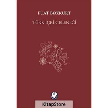 Türk İçki Geleneği - Fuat Bozkurt
