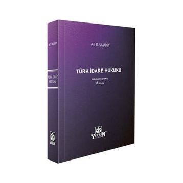 Türk İdare Hukuku - Ali D. Ulusoy