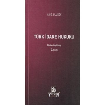 Türk İdare Hukuku - Ali D. Ulusoy