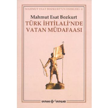 TÜRK İHTİLALİ´NDE VATAN MÜDAFAASI - MAHMUT ESAR BOZKURT