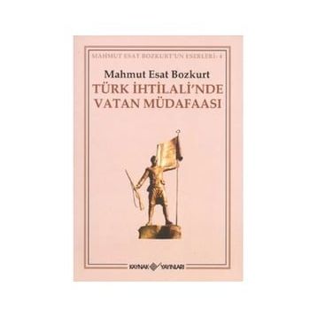 TÜRK İHTİLALİ´NDE VATAN MÜDAFAASI - MAHMUT ESAR BOZKURT