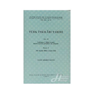 TÜRK İNKILABI TARIHI (CILT 2-KISIM 1) - YUSUF HIKMET BAYUR