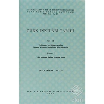 TÜRK İNKILABI TARIHI (CILT 2-KISIM 1) - YUSUF HIKMET BAYUR