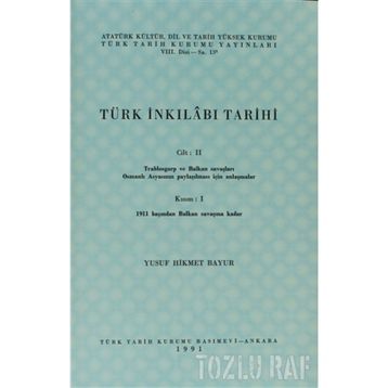 TÜRK İNKILABI TARIHI (CILT 2-KISIM 1) - YUSUF HIKMET BAYUR