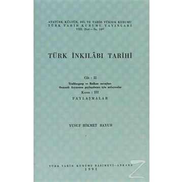 TÜRK İNKILABI TARIHI (CILT 2-KISIM 4) - YUSUF HIKMET BAYUR