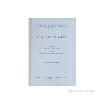 TÜRK İNKILABI TARIHI (CILT 3-KISIM 2) - YUSUF HIKMET BAYUR