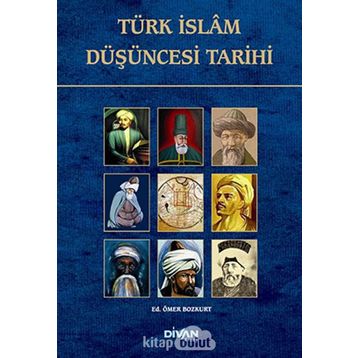 Türk İslam Düşüncesi Tarihi Divan Kitap
