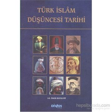 Türk İslam Düşüncesi Tarihi Divan Kitap