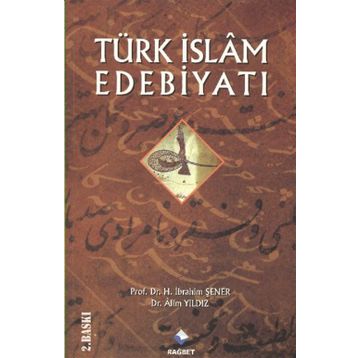Türk İslam Edebiyatı - Ali Çavuşoğlu