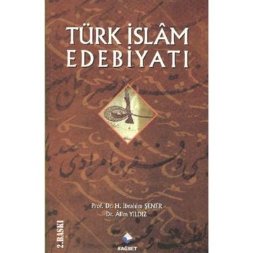 Türk İslam Edebiyatı - Ali Çavuşoğlu